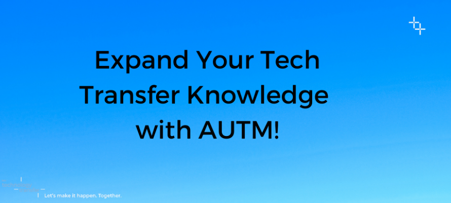 Expand Your Tech Transfer Knowledge with AUTM!